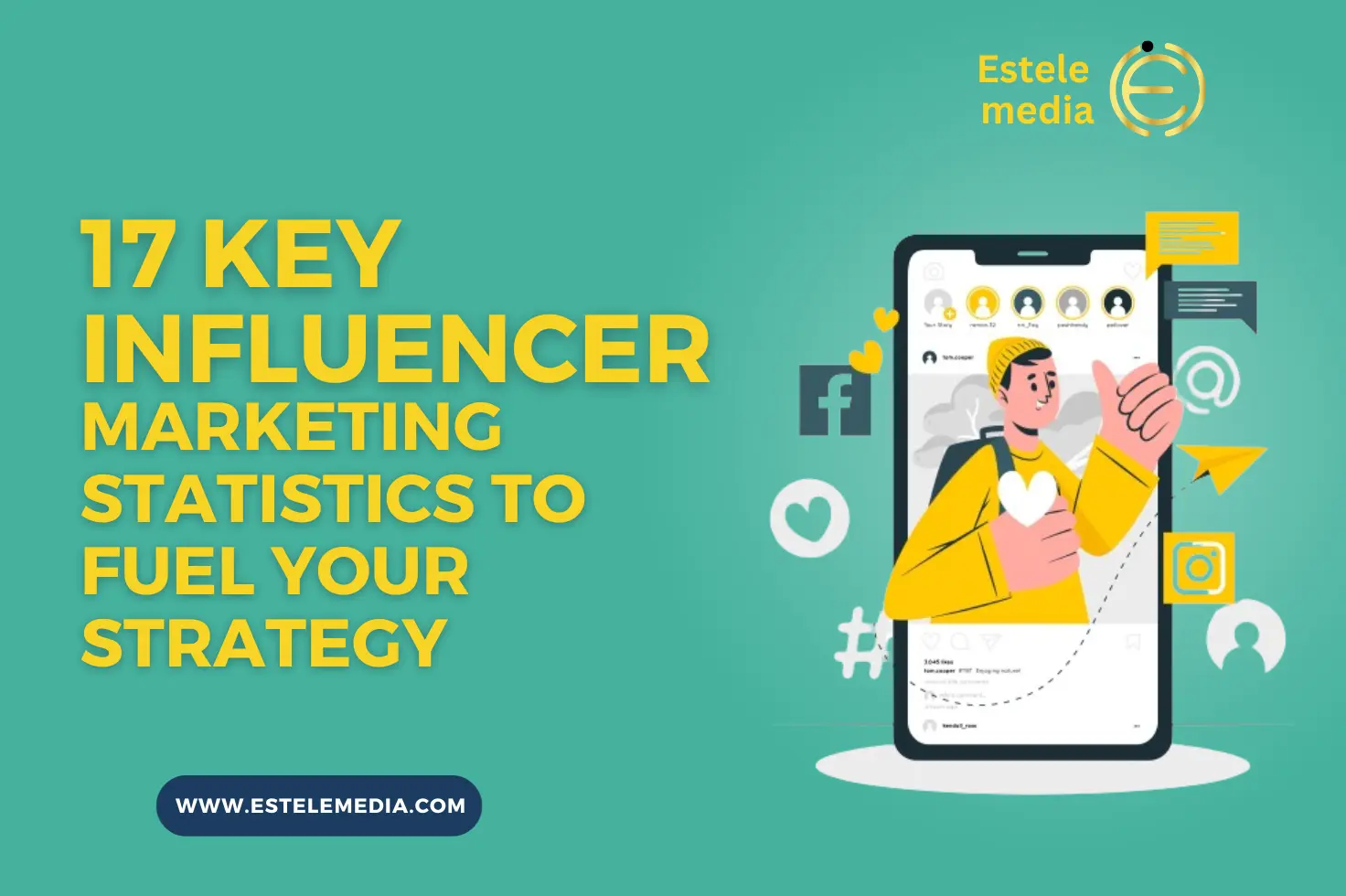 17 Key Influencer Marketing Statistics to Fuel Your Strategy